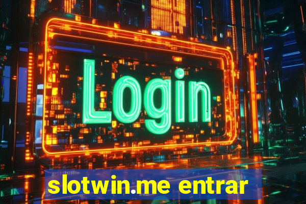 slotwin.me entrar